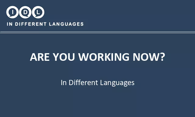 Are you working now? in Different Languages - Image