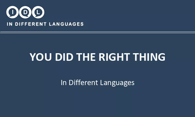 You did the right thing in Different Languages - Image