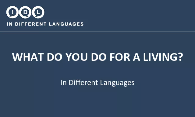 What do you do for a living? in Different Languages - Image