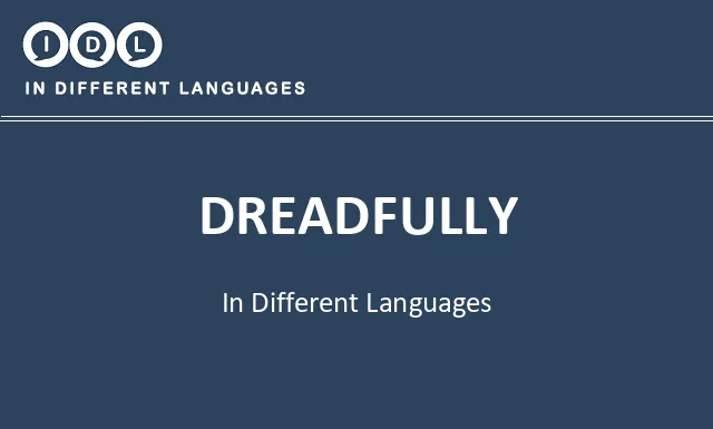 Dreadfully in Different Languages - Image