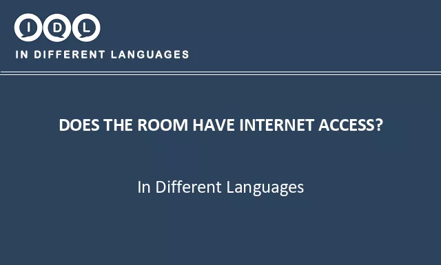 Does the room have internet access? in Different Languages - Image