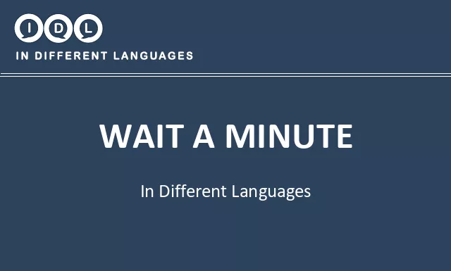 Wait a minute in Different Languages - Image