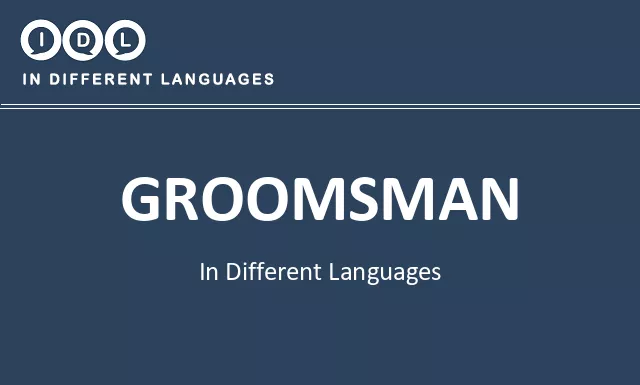 Groomsman in Different Languages - Image