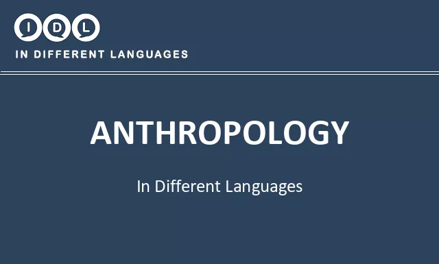 Anthropology in Different Languages - Image